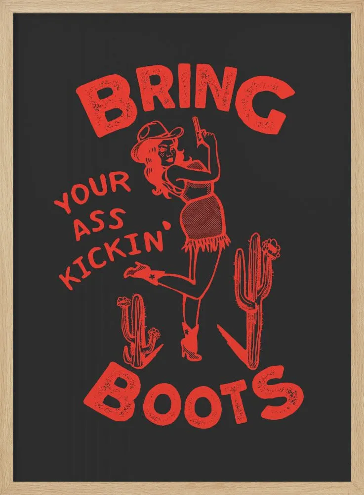 Ass Kickin Boots.png - Stretched Canvas, Poster or Fine Art Print