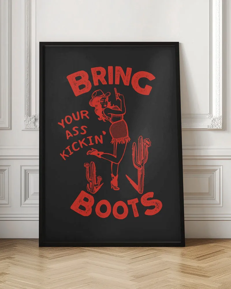 Ass Kickin Boots.png - Stretched Canvas, Poster or Fine Art Print