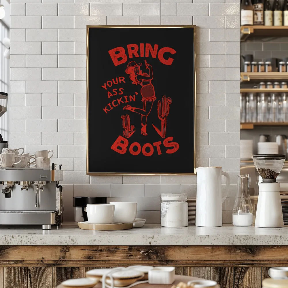 Ass Kickin Boots.png - Stretched Canvas, Poster or Fine Art Print