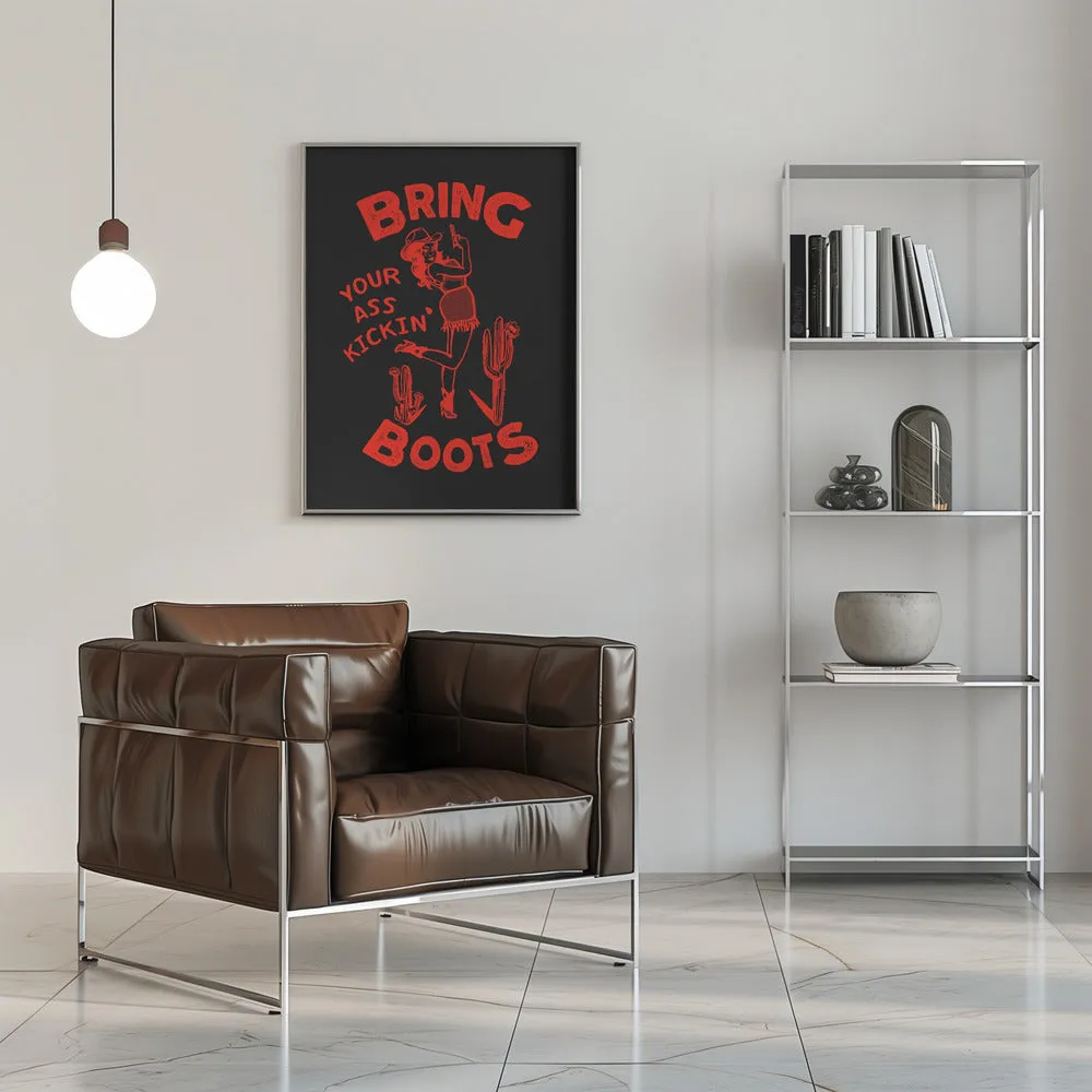 Ass Kickin Boots.png - Stretched Canvas, Poster or Fine Art Print