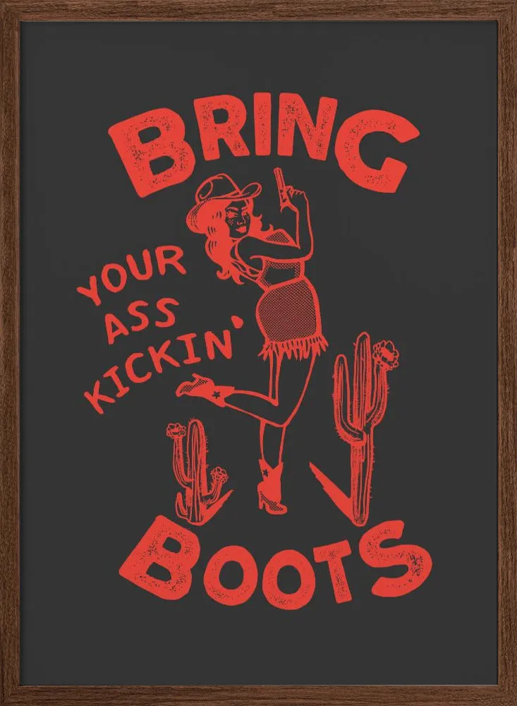 Ass Kickin Boots.png - Stretched Canvas, Poster or Fine Art Print