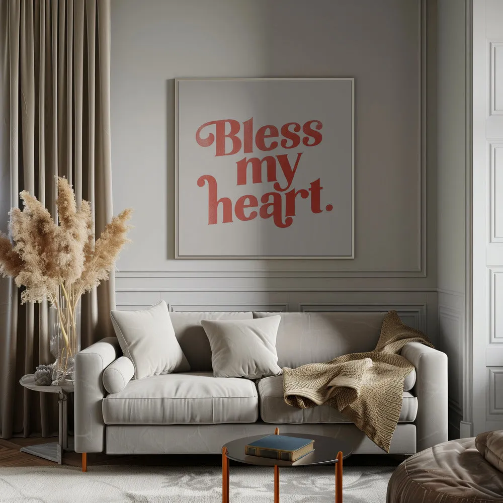 Blessmyheart W Background - Square Stretched Canvas, Poster or Fine Art Print