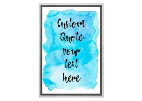 Custom Inspirational Quote | Canvas Wall Art Print