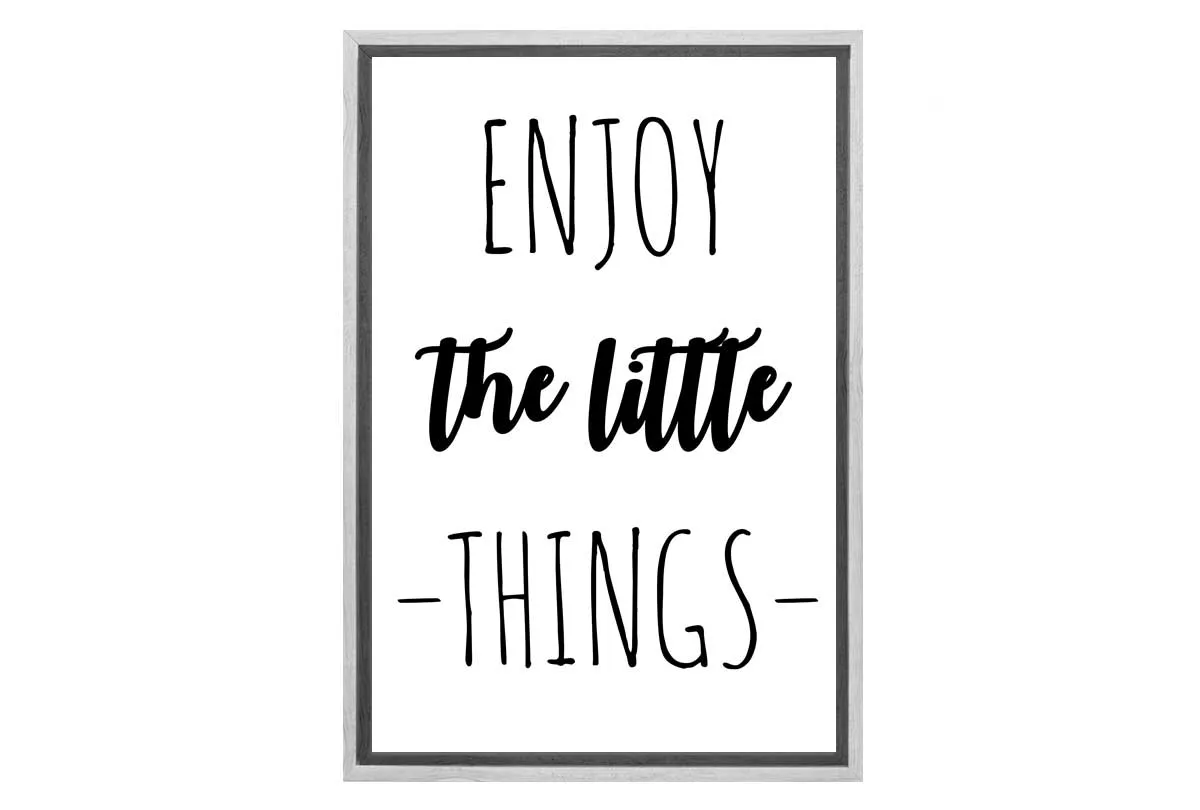 Enjoy The Little Things | Quote | Canvas Wall Art Print